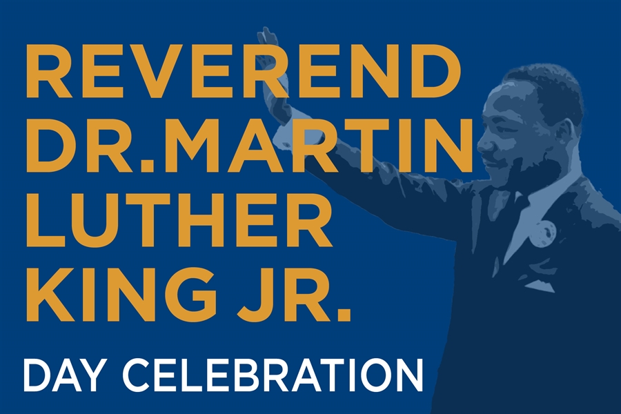 Reverend Dr. Martin Luther King Jr. Day Celebration