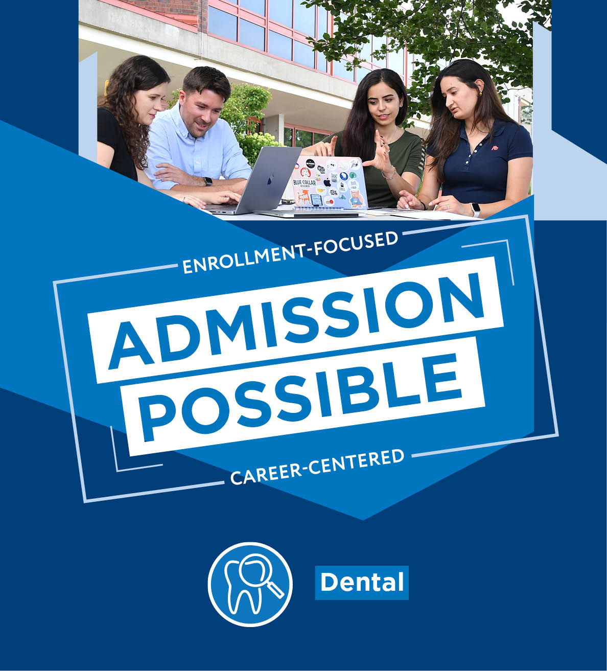 Admission Possible: Dental Programs