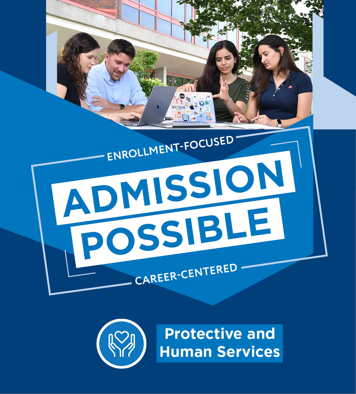 Admission Possible: Protective and Human Services