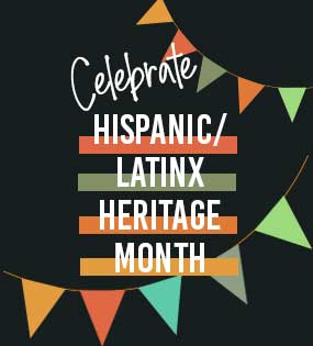 Hispanic/Latinx Heritage Month
